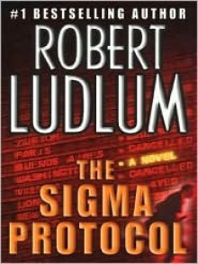 The Sigma Protocol - Robert Ludlum