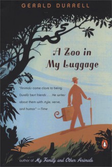 A Zoo in My Luggage - Gerald Durrell, Ralph Thompson