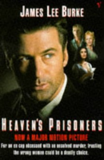 Heaven's Prisoners - James Lee Burke