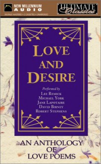 Love and Desire: An Anthology of Love Poems - New Millennium Audio