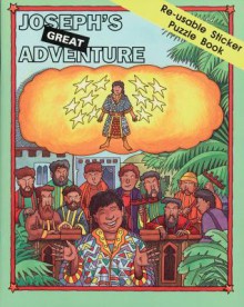 Joseph's Great Adventure: Re-Usable Sticker Puzzle Book [With Stickers] - Brian Lee