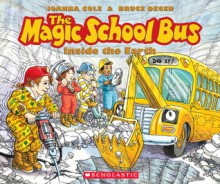 The Magic School Bus Inside the Earth - Audio - Joanna Cole, Bruce Degen