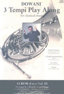 Album (Easy) Vol. III: Version for Horn in F and Horn in Eb [With CD] - Gerd Philipp