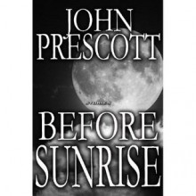 Before Sunrise - John Prescott