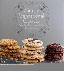 Simply Sensational Cookies - Nancy Baggett