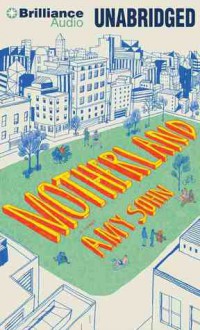 Motherland - Amy Sohn, Christine Marshall