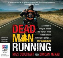 Dead Man Running - Ross Coulthart, Duncan McNab, Michael Carman