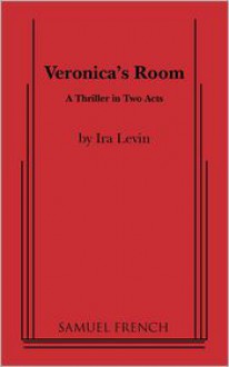 Veronica's Room - Ira Levin