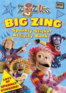 Zingzillas: Big Zing Sparkly Sticker Activity Book - BBC