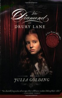 The Diamond of Drury Lane (Cat Royal, Book 1) - Julia Golding