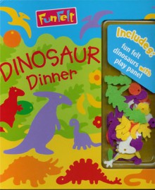 DINOSAUR DINNER - Keith Faulkner, Philip Clucas (illustrator)