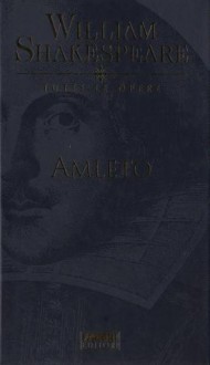 Amleto - Gabriele Baldini, William Shakespeare