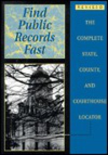 Find Public Records Fast - Facts on Demand Press, Carl R. Ernst, Facts on Demand Press