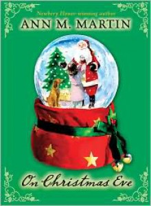 On Christmas Eve - Alison Fraser, Ann M. Martin