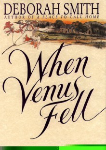 When Venus Fell - Deborah Smith