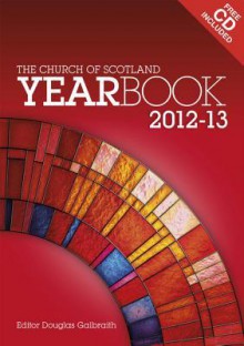 Church of Scotland Yearbook 2012-13 - Douglas Galbraith