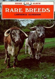 Rare Breeds - Lawrence Alderson