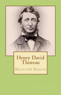 Henry David Thoreau: Selected Essays - Henry David Thoreau, J.M. Beach