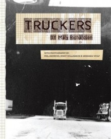 Truckers - Mary Richardson, Phil Andrews