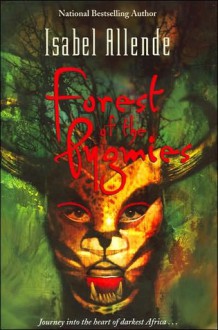 Forest of the Pygmies (Alexander Cold Series #3) - Margaret Sayers Peden, Isabel Allende