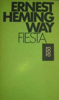 Fiesta (Rororo Taschenbücher, #5) - Ernest Hemingway