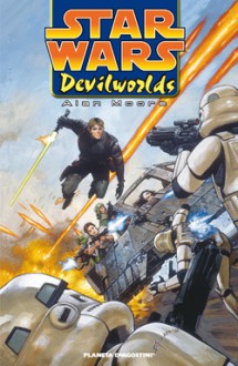 Star Wars: Devilworlds - Alan Moore, Alan Davis