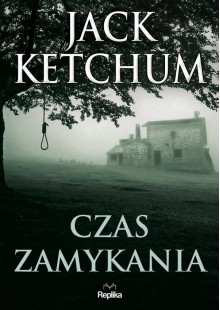 Czas zamykania - Jack Ketchum