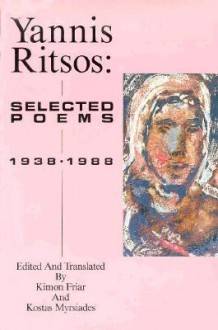 Selected Poems, 1938-1988 - Yiannis Ritsos, Kostas Myrsiades, Kimon Friar