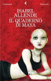 Il quaderno di Maya - Isabel Allende