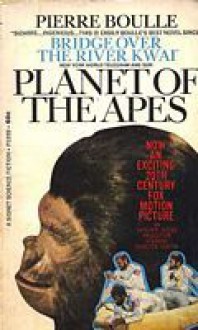 Planet of the Apes - Pierre Boulle