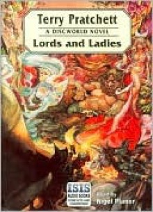 Lords and Ladies (Discworld, #14) - Terry Pratchett, Nigel Planer