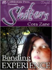 Bonding Experience - Cora Zane