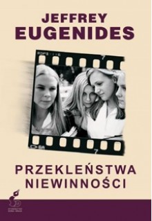 Przekleństwa niewinności - Jeffrey Eugenides