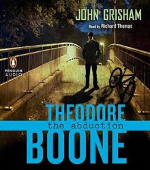 The Abduction: Theodore Boone Series, Book 2 (MP3 Book) - John Grisham, Richard Thomas