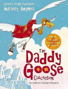 The Daddy Goose Collection - Vivian French