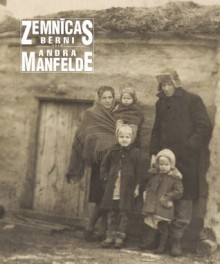 Zemnīcas bērni - Andra Manfelde