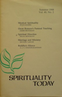 Summer 1988 (Spirituality Today, Volume 40, #2) - Richard Woods, A.J.V. Chandrakanthan, Mary Ann Fatula, Joyce Rogers, James R. Brockman, Hilda Montalvo, Michael G. Lawler