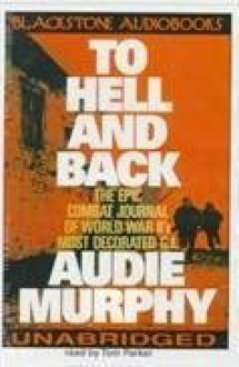 To Hell And Back - Audie Murphy, Tom Parker