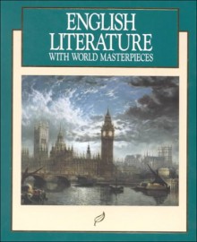 English Literature with World Masterpieces - Glencoe/McGraw-Hill