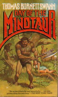 Day of the Minotaur - Thomas Burnett Swann