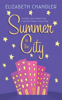 Summer in the City - Elizabeth Chandler