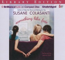 Something Like Fate - Susane Colasanti