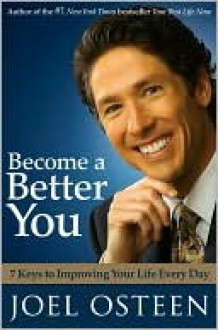 Become a Better You - Joel Osteen