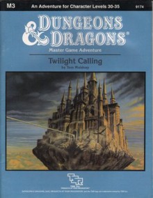 Twilight Calling (Dungeons and Dragons module M3) - Tom Moldvay