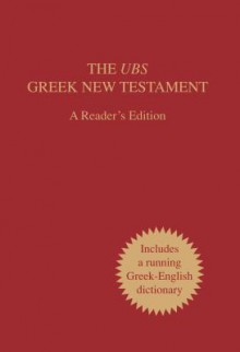 UBS Greek New Testament-FL-Readers - Barbara Aland, Kurt Aland, Carlo Maria Martini, Bruce M. Metzger, Johannes Karavidopoulos