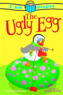 The Ugly Egg - Lou Kuenzler