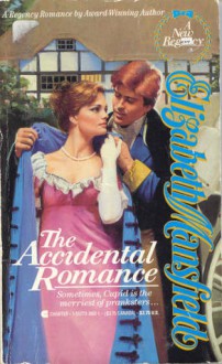 The Accidental Romance - Elizabeth Mansfield