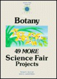 Botany: 49 Science Fair Projects - Robert L. Bonnet