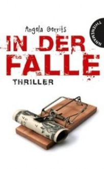 In Der Falle - Angela Gerrits