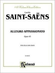 Allegro Appassionato, Op. 43 - Camille Saint-Saëns